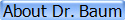 About Dr. Baum